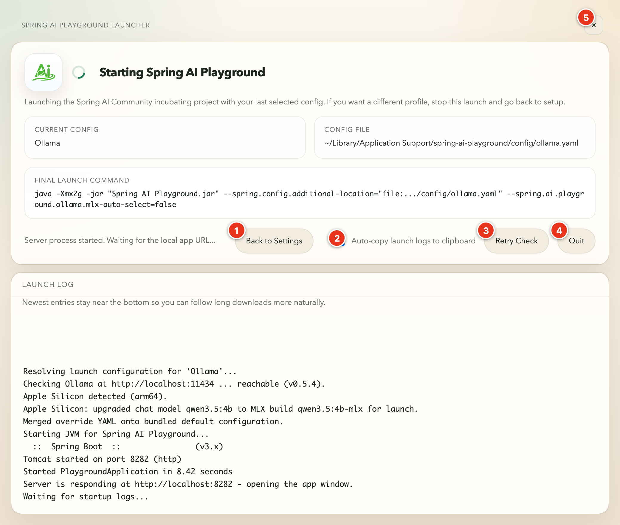 Spring AI Playground startup window with numbered markers on its controls - 1 Back to Settings, 2 the Auto-copy launch logs checkbox, 3 Retry Check, 4 Quit, 5 the close (x) in the top-right corner